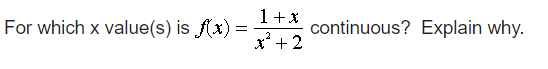 x-1For which x value(s) is fi (x ) 10+ x = 21