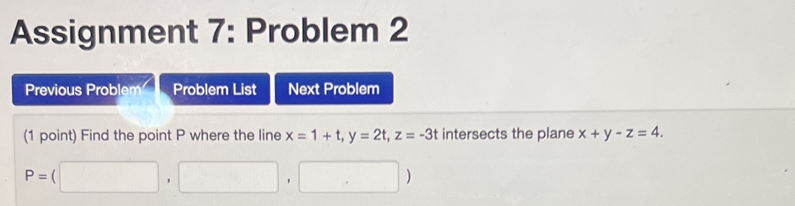  Assignment 7: Problem 2 Previous Problem Problem List Next Problem (1