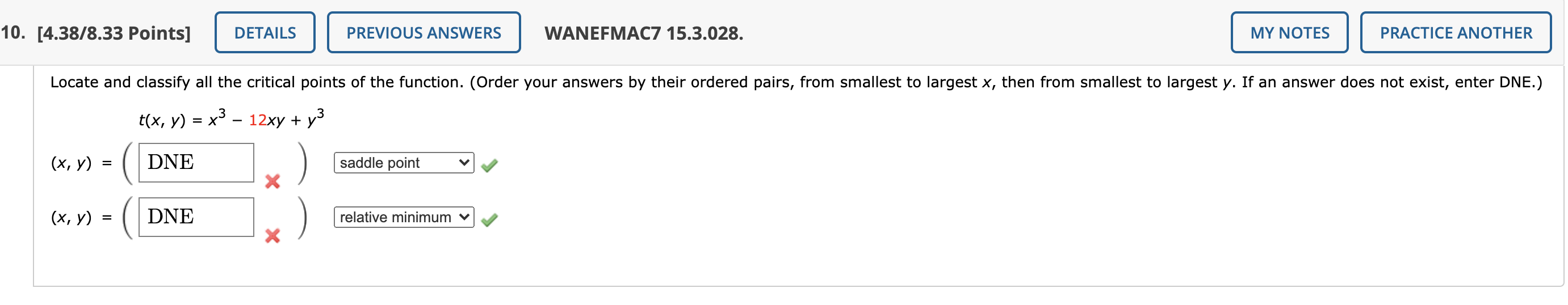 I need help with this please 10. [438/833 Points] PREVIOUS ANSWERS WANEFMAC7