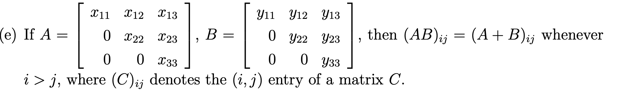 Determine if statement is true or false and explain the answer. 11