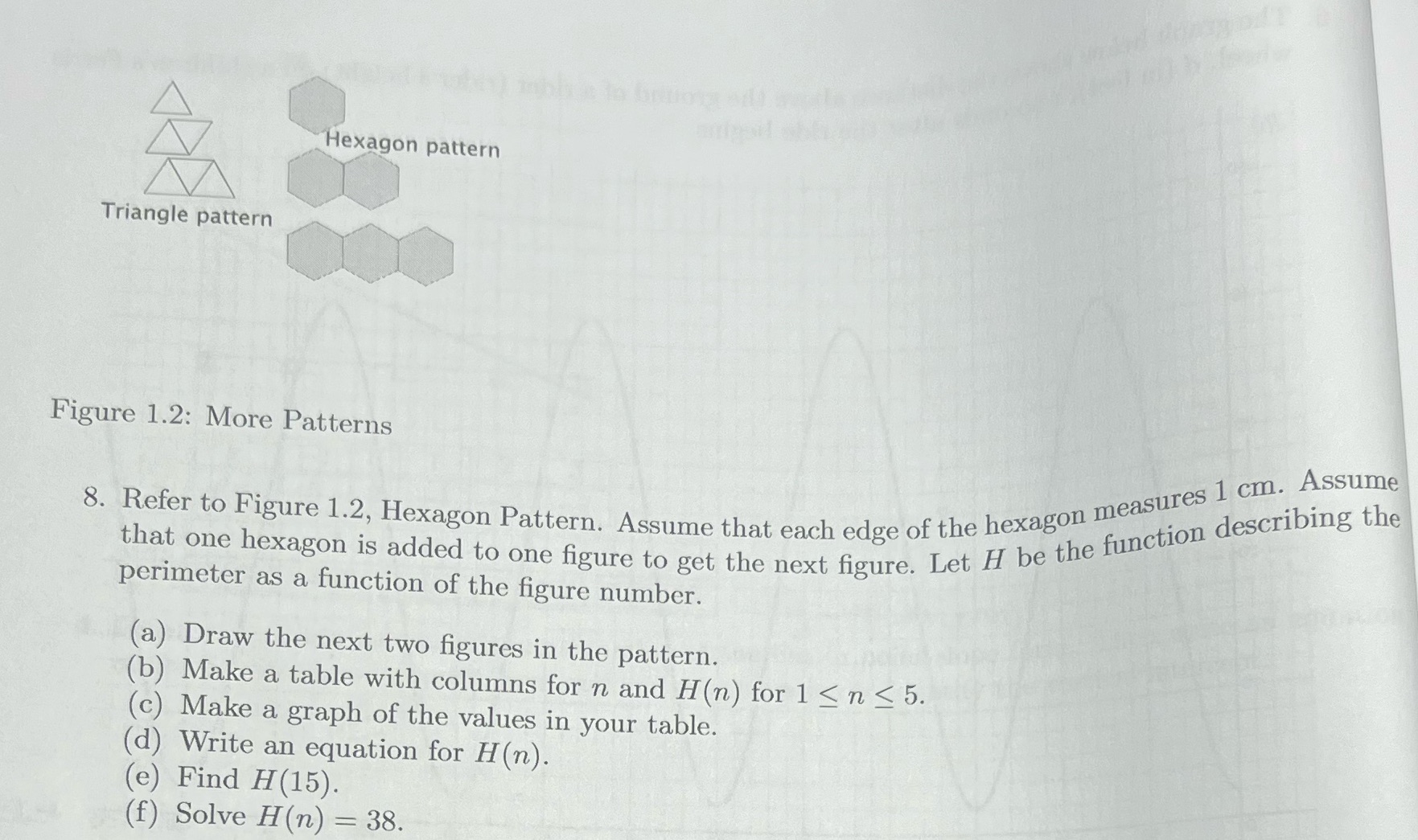 Need help with 8 Hexagon pattern Triangle pattern Figure 1.2: More Patterns
