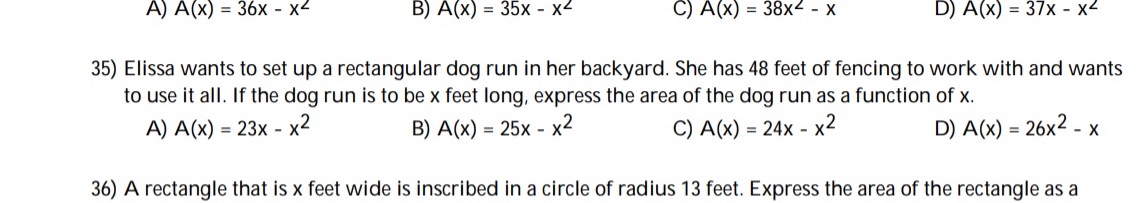  A) A(x) = 36X - x4 B) A(x) = 3bx -