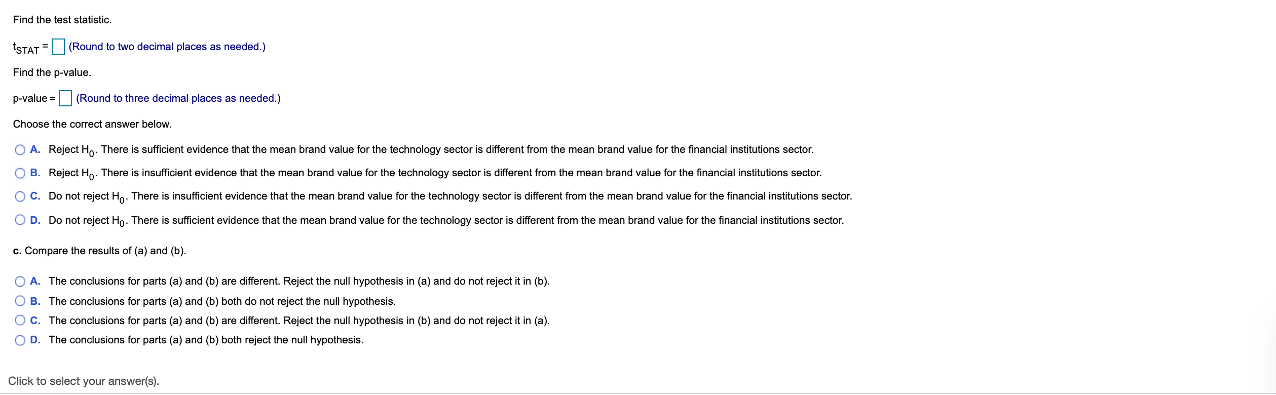 Please help me Find the test statistic. STAT = (Round to two