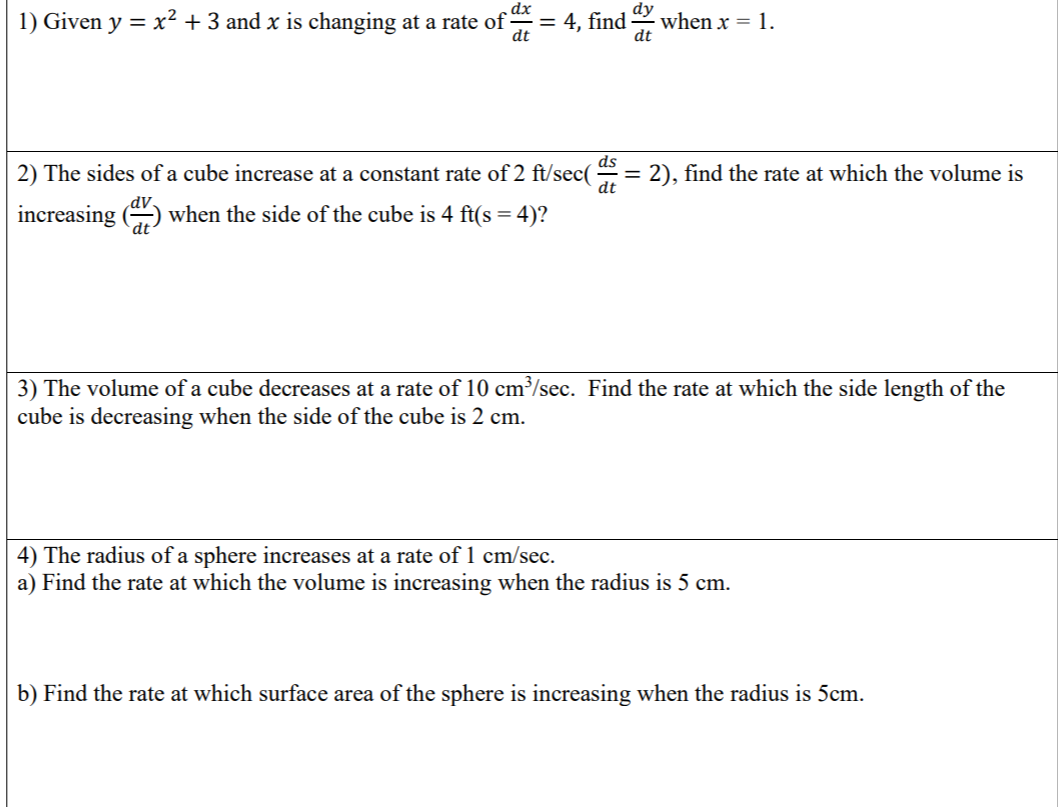 1) Given = 2 + 3 and is changing at a rate