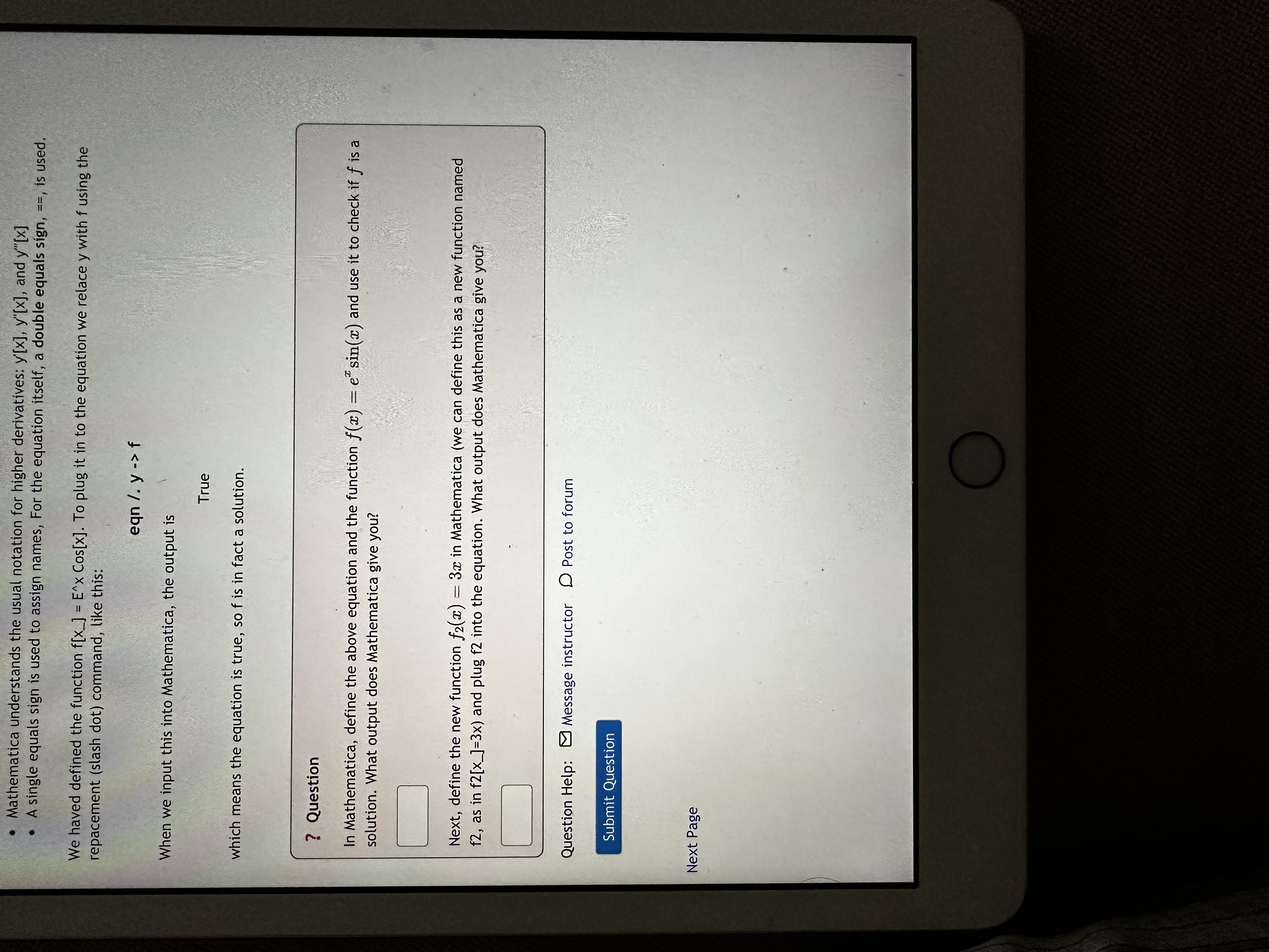  . Mathematica understands the usual notation for higher derivatives: y'[x], y"[x],
