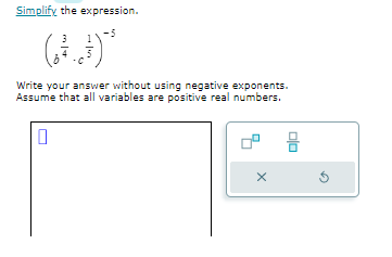 Simplify the expression. Write your answer without using negative exponents. Assume