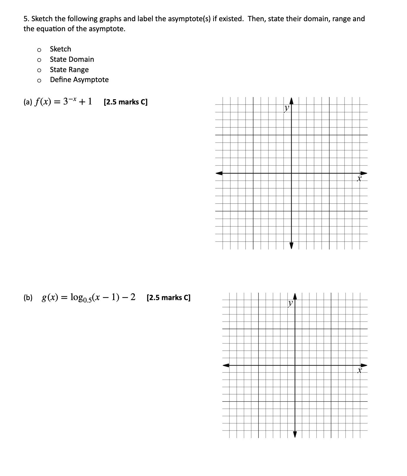 Please answer question 5 an and b. Show work. 5. Sketch the