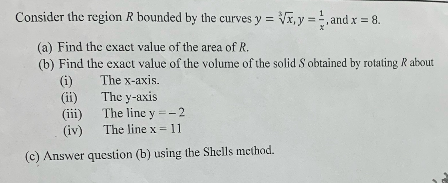 Need help finding steps in solving this Consider the region R bounded