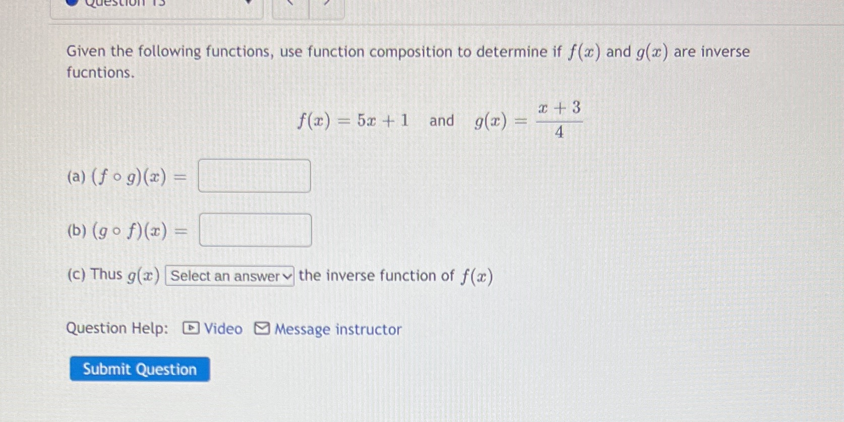  esLIOIT Given the following functions, use function composition to determine if