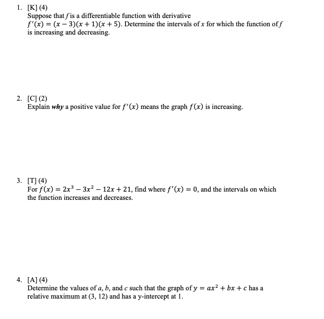  1. [K] (4) Suppose that f is a differentiable function with
