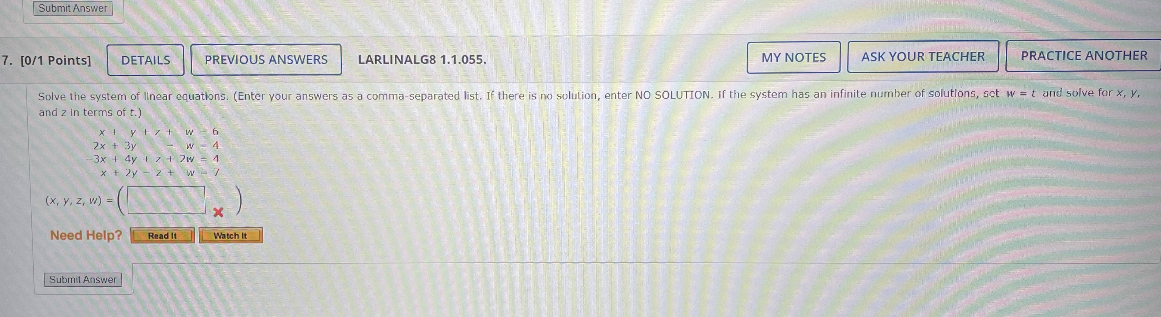 please answer Submit Answer 7. [0/1 Points] DETAILS PREVIOUS ANSWERS LARLINALG8 1.1.055.