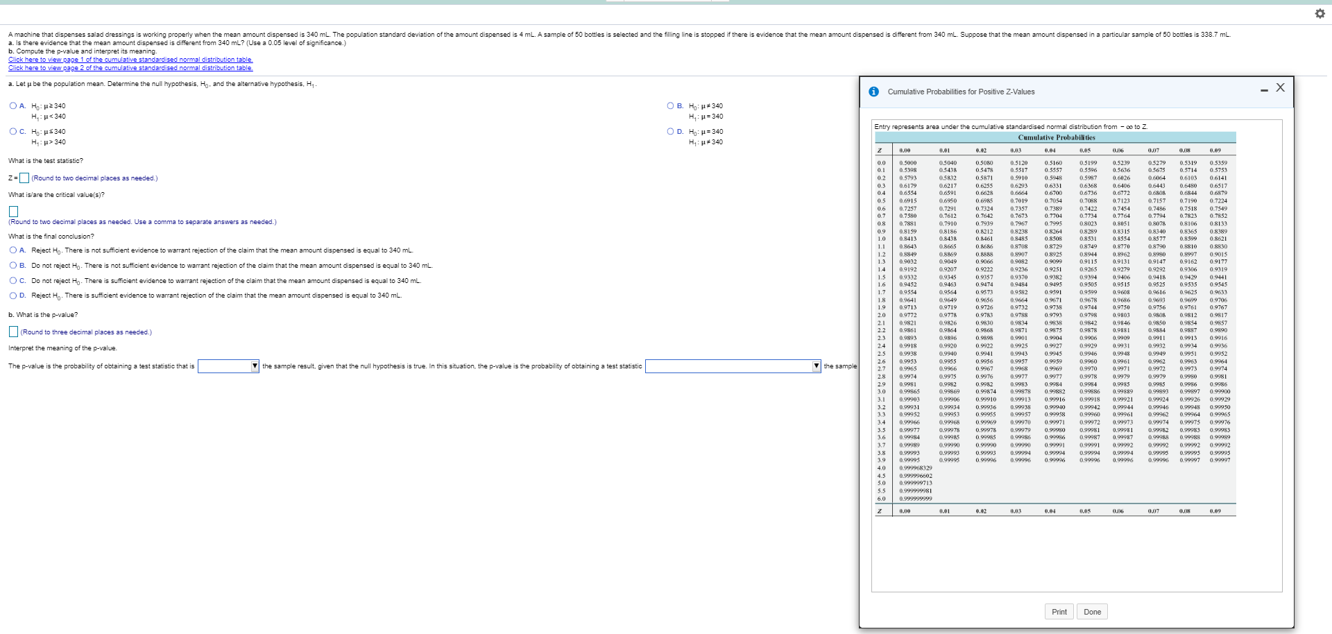 there evidence that the mean amount dispensed is different from 340 mL?