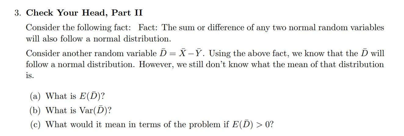 earlier. As we know, D follows a normal distribution with mean E(D)