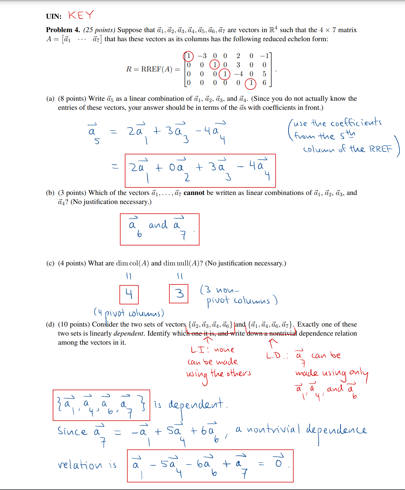  UIN: KEY Problem 4. (25 points) Suppose that a1, a2, a3,