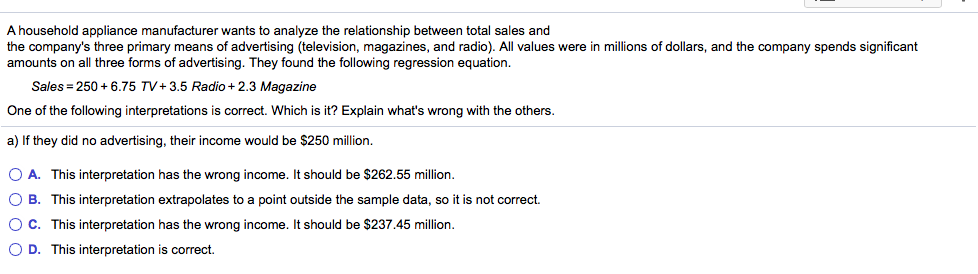 advertising. G) A. This interpretation accounts for other advertising incorrectly. It should