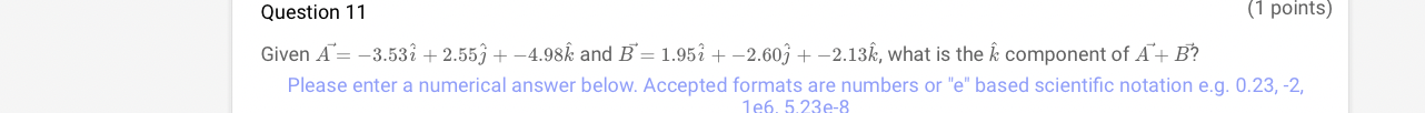  Question 11 U points) Given I: 3.533 + 1553+ 41.98}; and