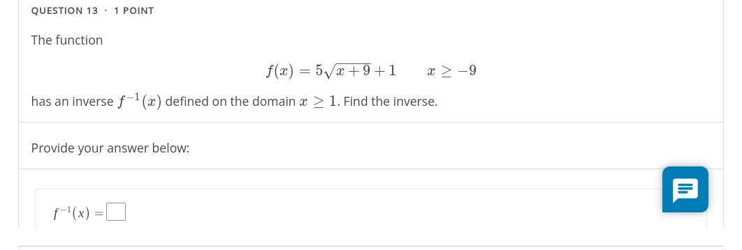  QUESTION 13 ' 1 POINT The function f(m)=5'/$+9+1 3329 has an