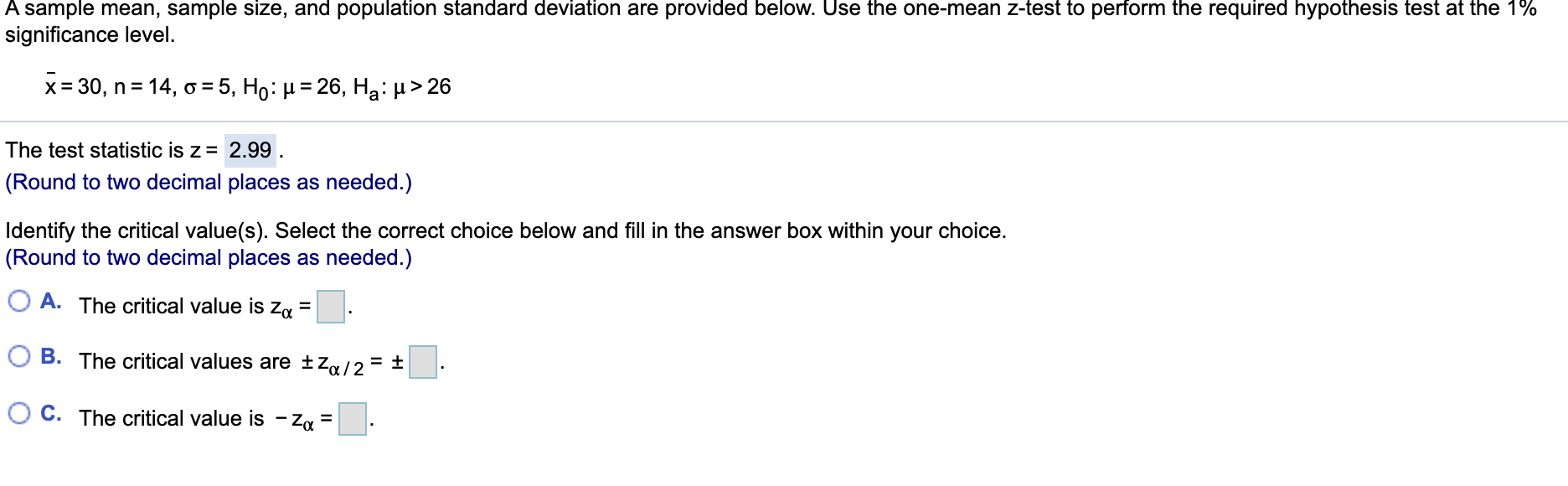 Part two: A sample mean, sample size, and population standard deviation are