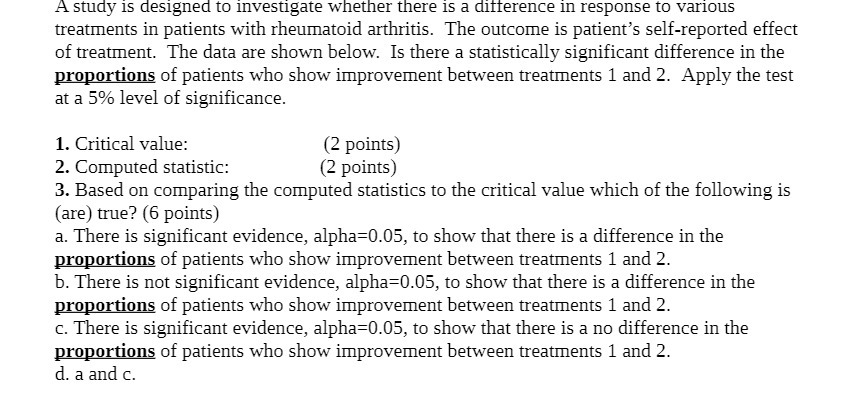  A study is designed to investigate gate whether there is a