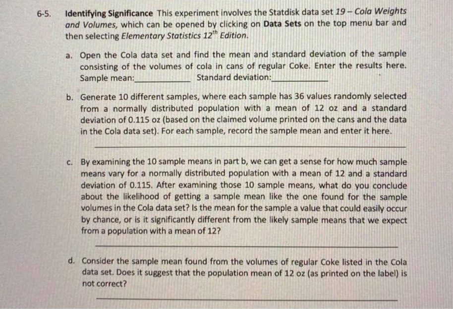 Please answer 6-5 a,b,c,d with work thank you 6-5. Identifying Significance This