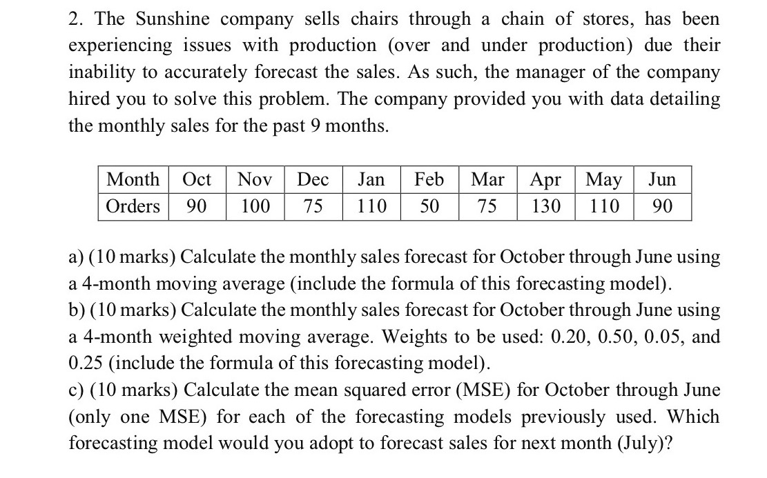 can you help me with the below problem? 2. The Sunshine company