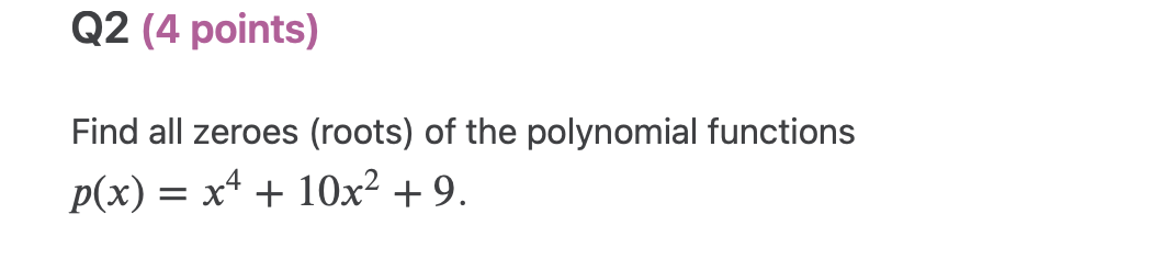 to find all zeroes of the polynomial function p(x) = x3 +