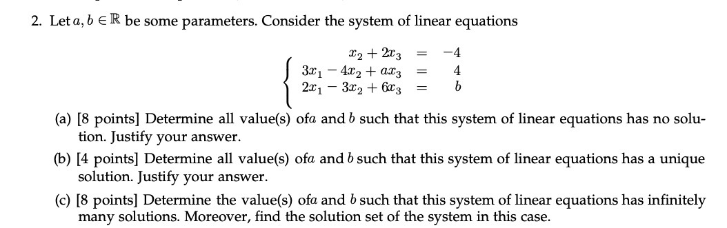 2. Let a, b E R be some parameters. Consider the