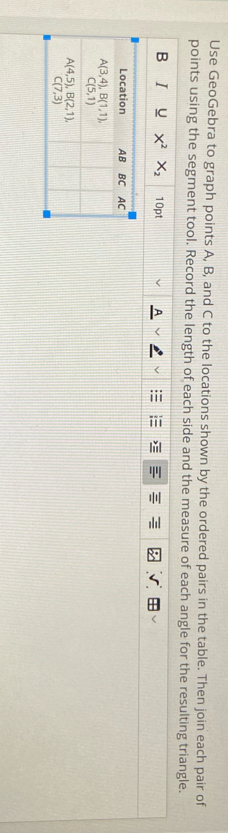 ?? Use GeoGebra to graph points A, B, and C to the