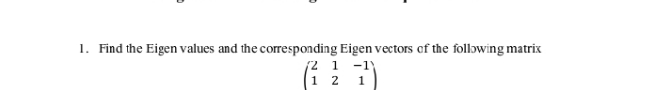 find eigenvalues and eigenvector \f