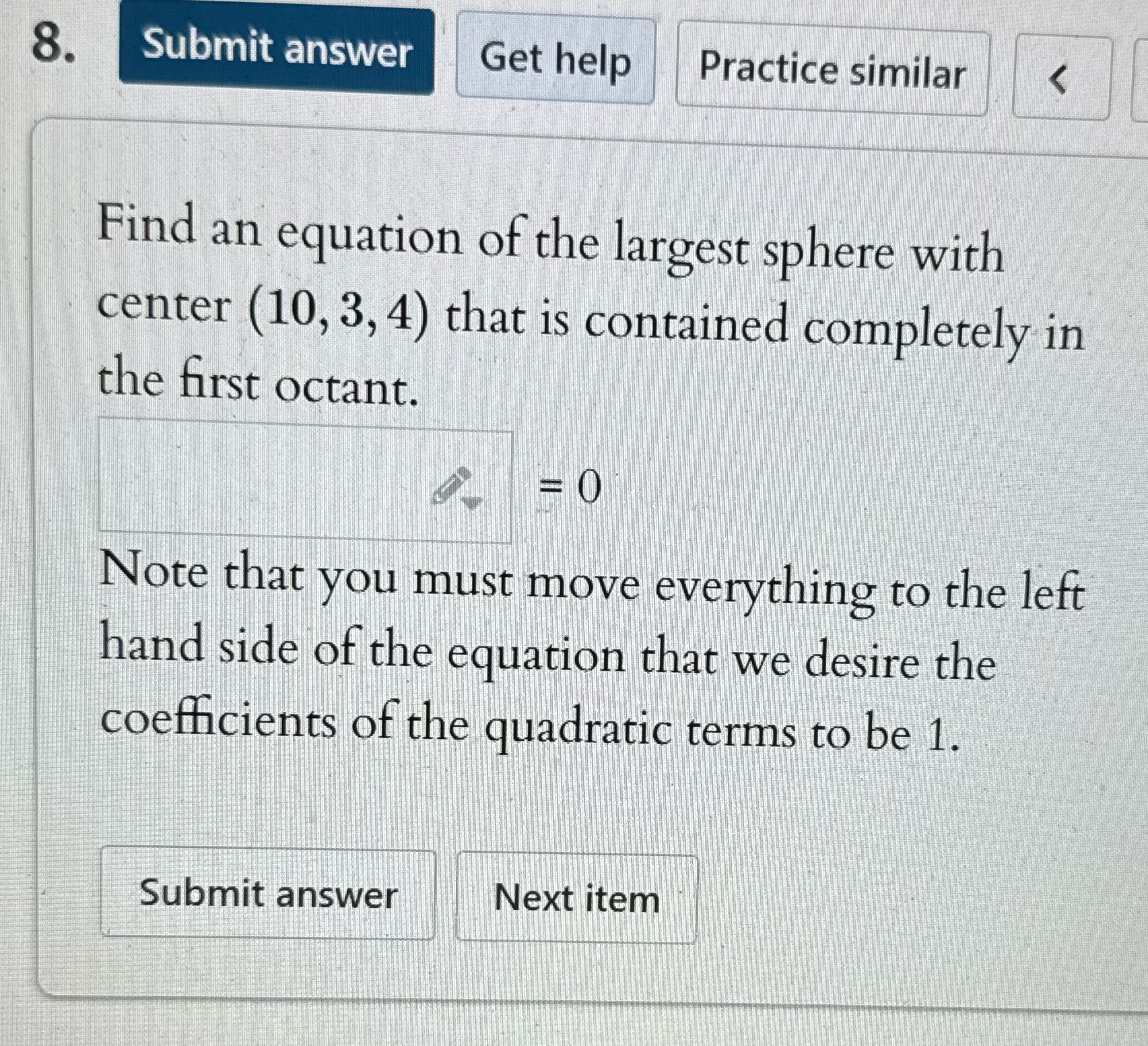 Please show steps 8. Submit answer Get help Practice similar Find an