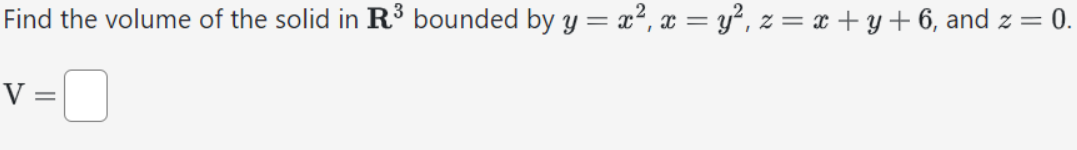 1) \fEvaluate the triple integral x dV where E is the solid