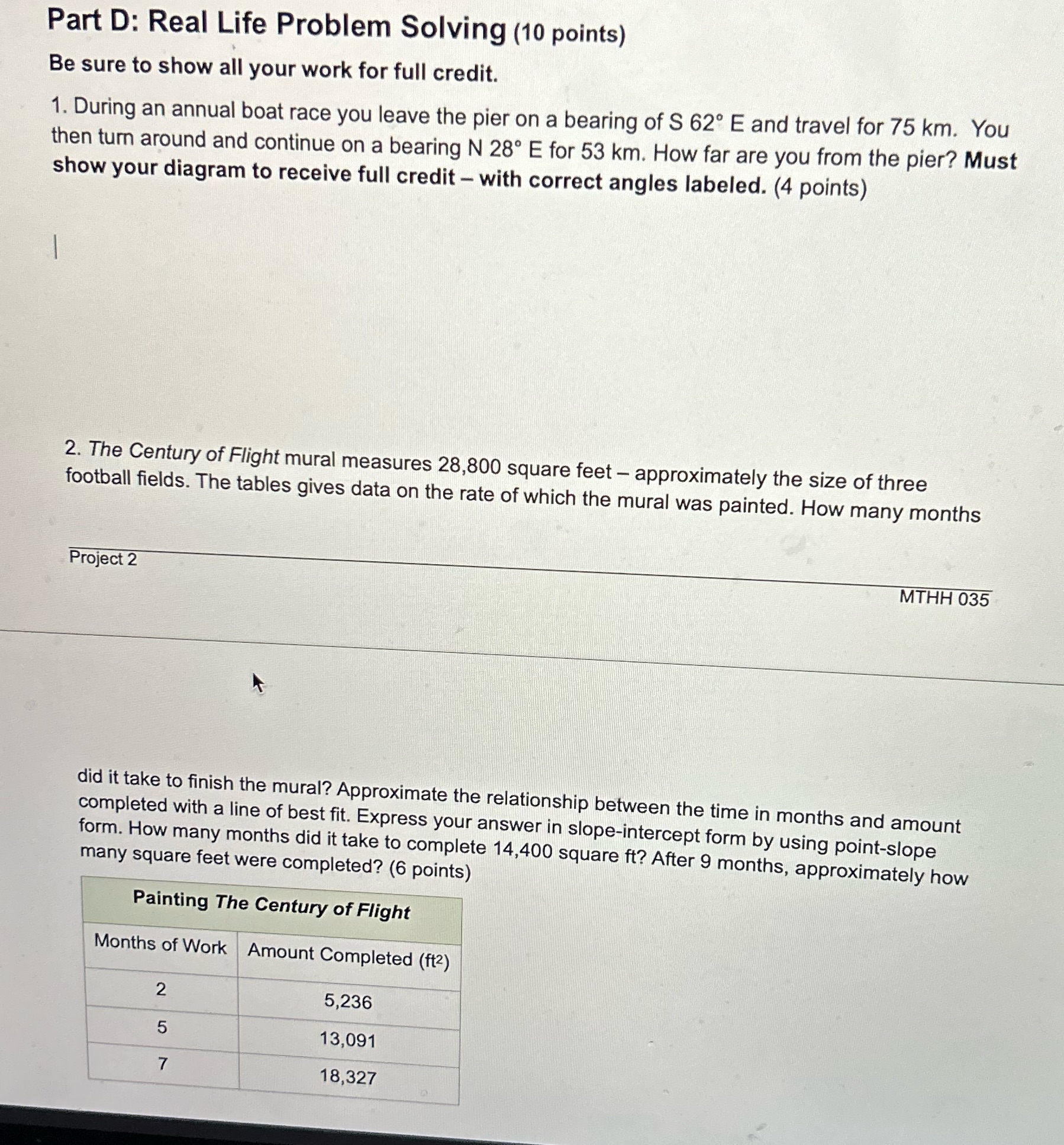  Part D: Real Life Problem Solving (10 points) Be sure to