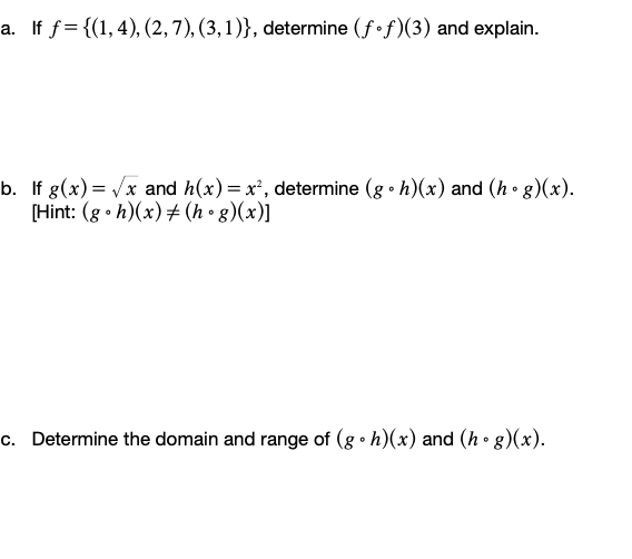 Need help with these please. a. If f = {(1, 4), (2,