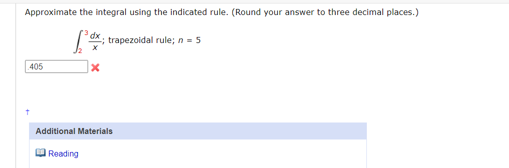  Approximate the integral using the indicated rule. (Round your answer to