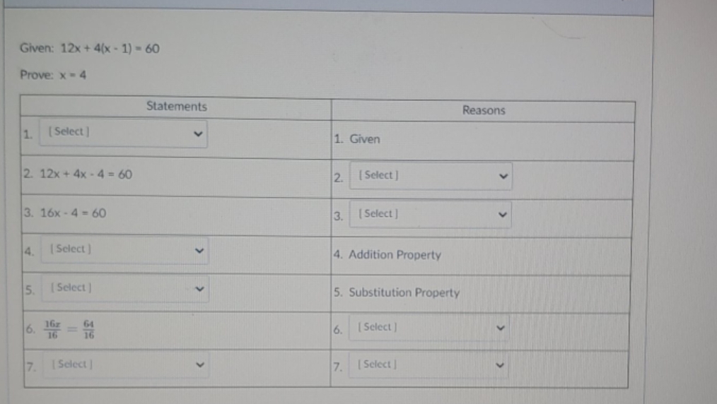proofs statement and reason Given: 12x + 4(x - 1) - 60