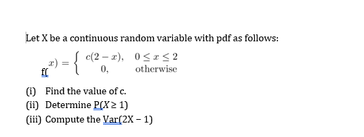  Attached image for question Let X be a continuous random variable