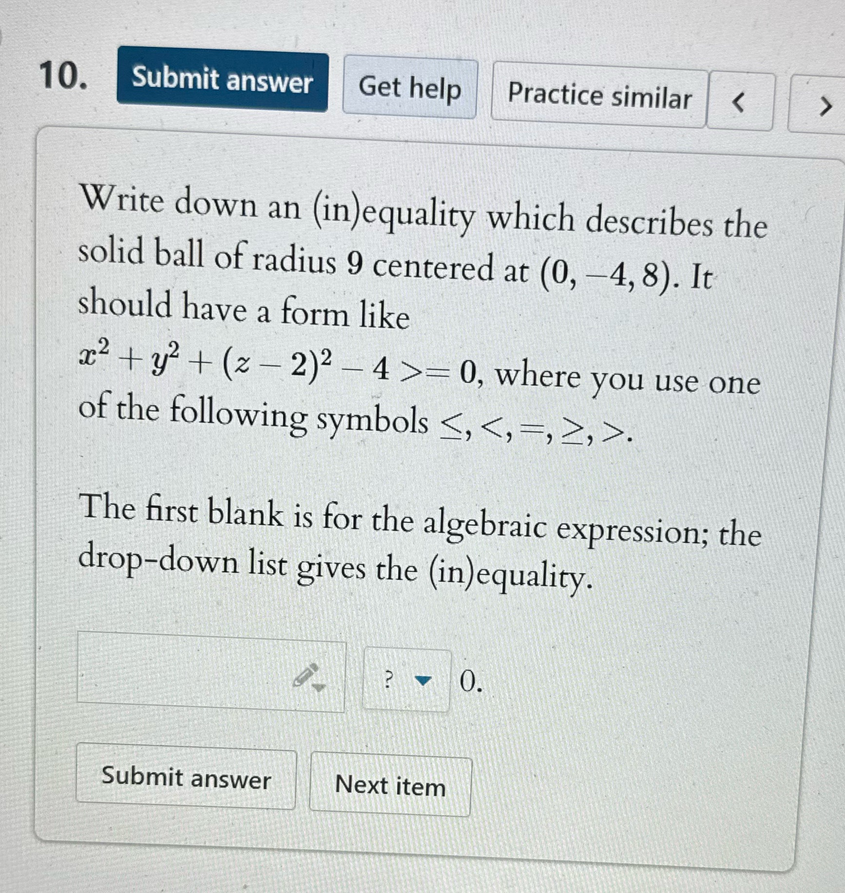 Please explain 10. ' Get help ' Practice similar ! = The