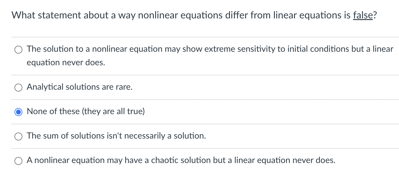  What statement about a way nonlinear equations differ from linear equations