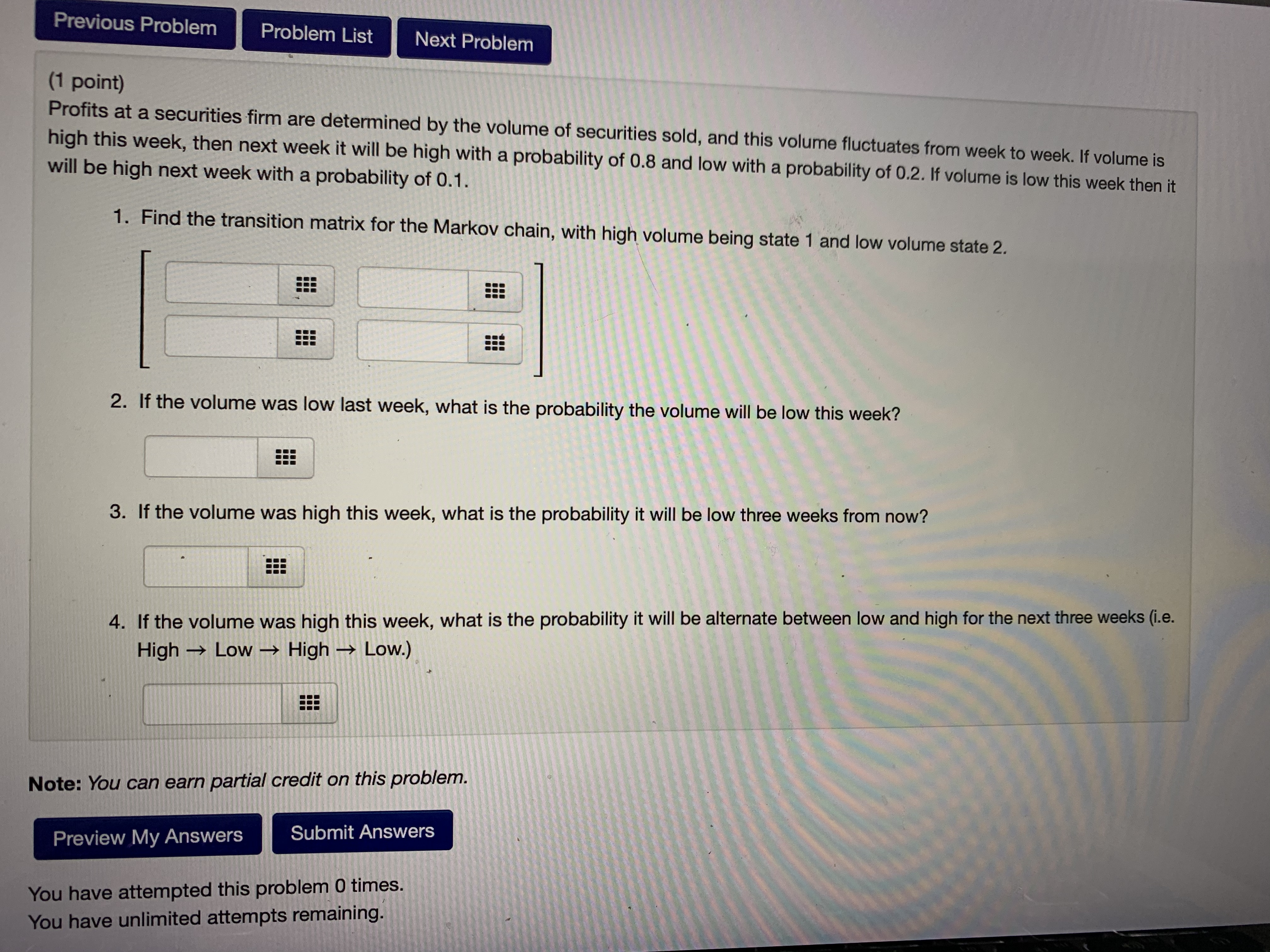 Fre.. (1 point) Suppose a two state experiment has the following transition