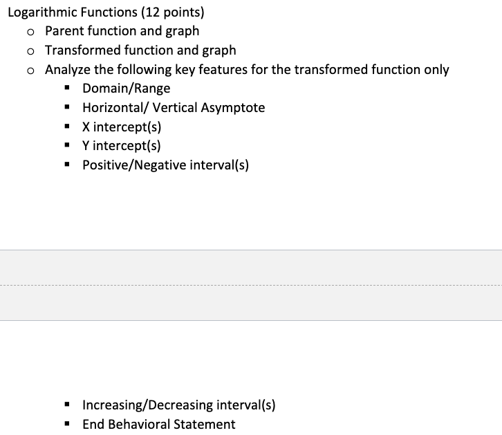o Transformed function and graph o Analyze the following key features for