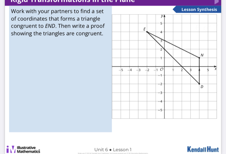 B? Explain. 4 3 2 B 2. What transformations will take point