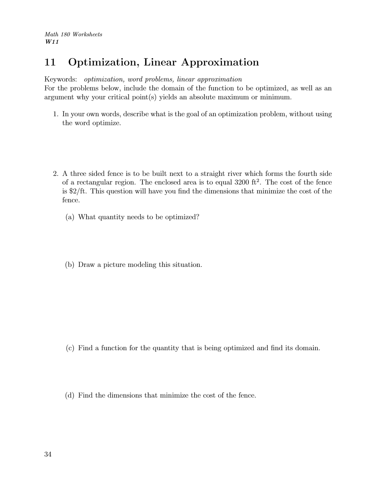  Math 180 Worksheets Wii1 11 Optimization, Linear Approximation Keywords: optimization, word