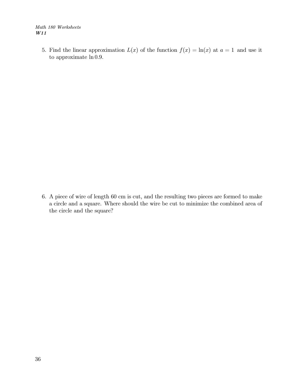 function to be optimized, as well as an argument why your critical
