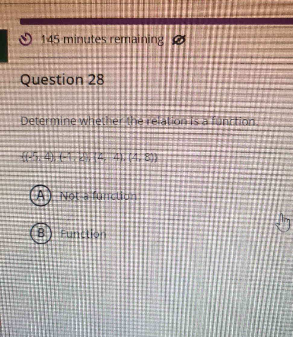 determine whether the relation is a function 145 minutes remaining & Question