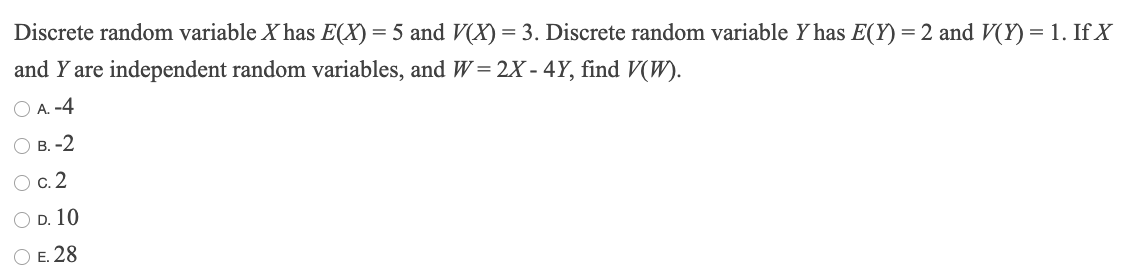 What is the answer? Discrete random variable X has E(X) = 5