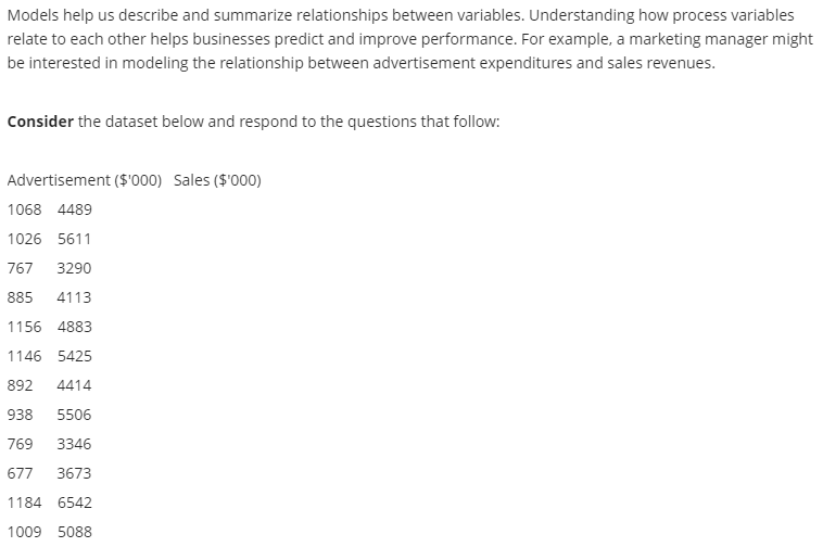 Please Help Models help us describe and summarize relationships between variables. Understanding
