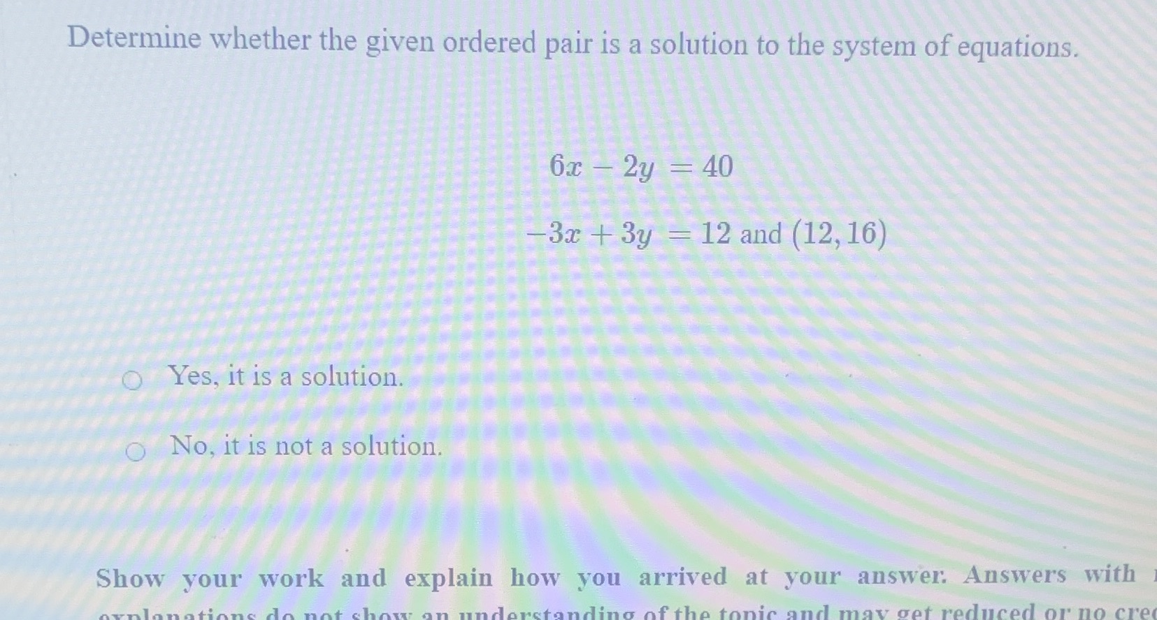  Determine whether the given ordered pair is a solution to the