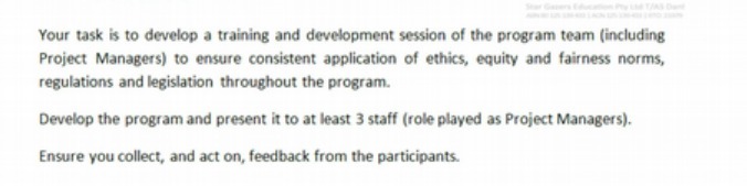  Your task is to develop a training and development session of