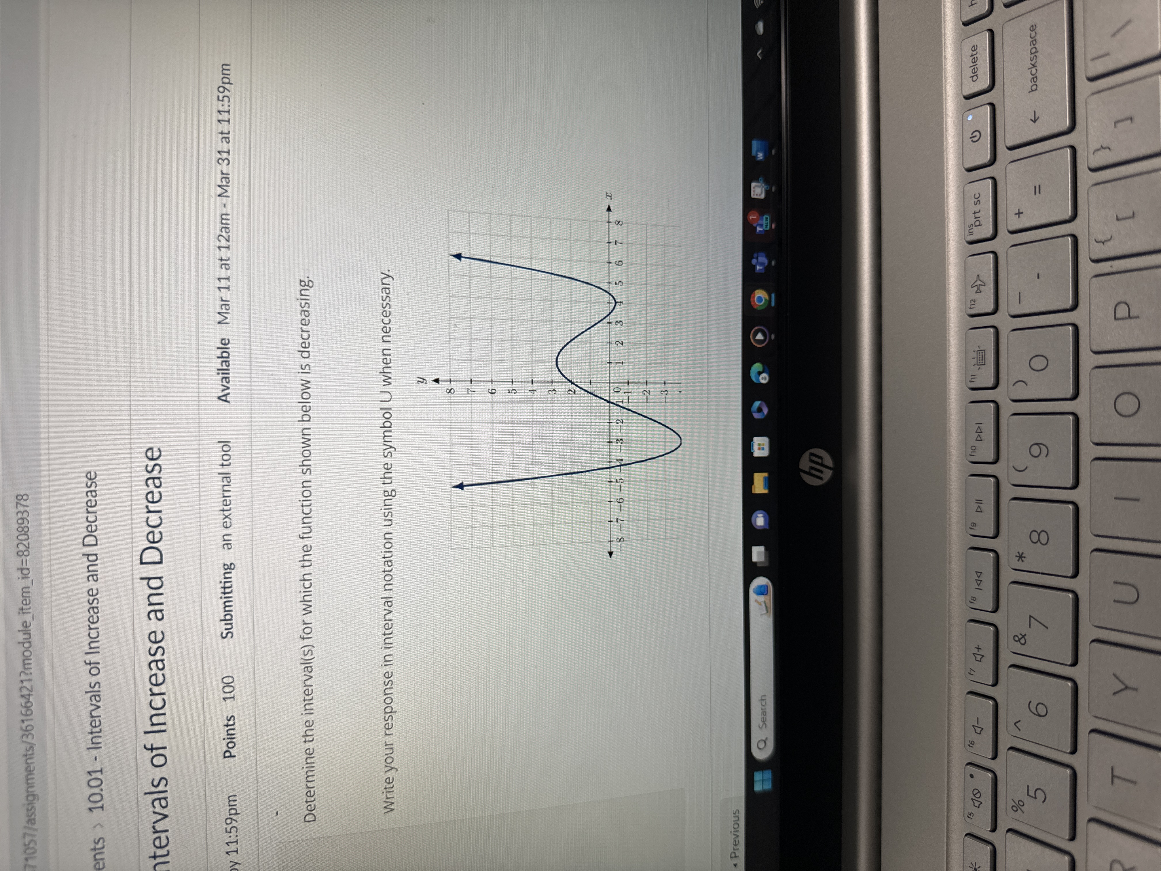  71057/assignments/36166421?module_item_id=82089378 ents > 10.01 - Intervals of Increase and Decrease tervals