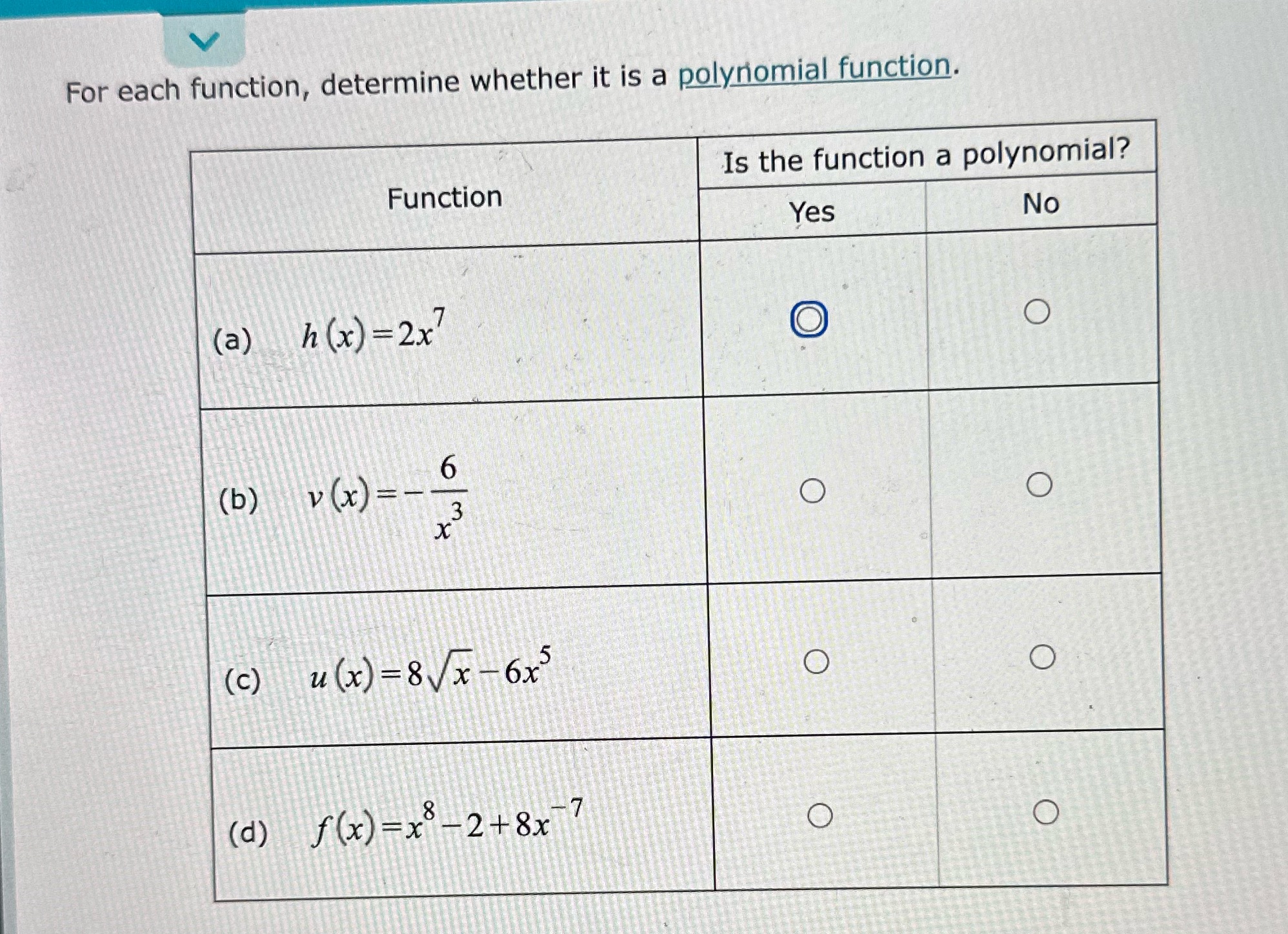 Poly For each function, determine whether it is a polynomial function. Function